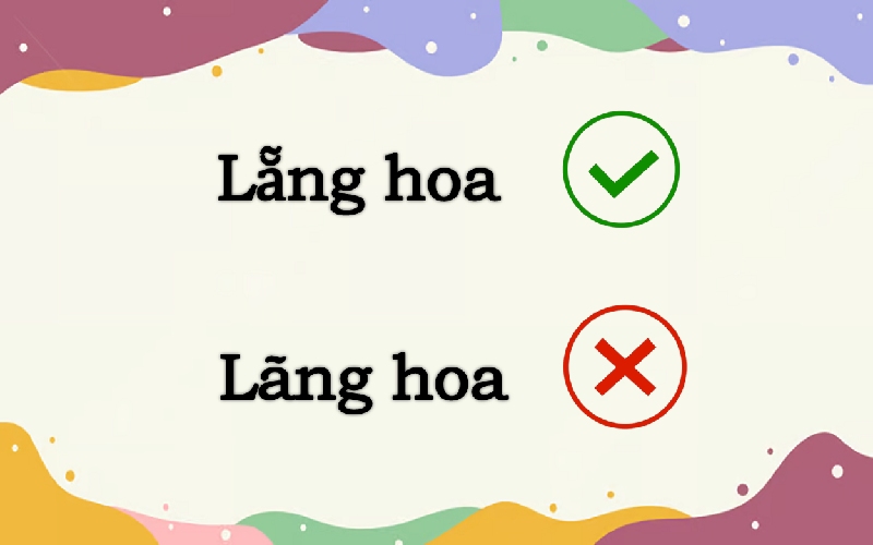 Lãng hoa hay lẵng hoa đúng chính tả?