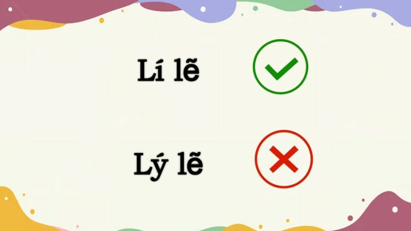 Lý lẽ hay lí lẽ đúng chình tả?