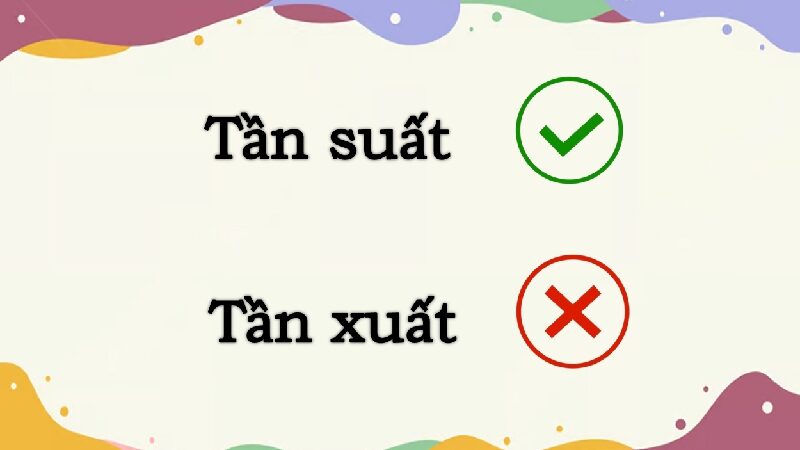 Tần suất hay tần xuất đúng chính tả?